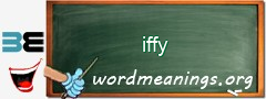 WordMeaning blackboard for iffy